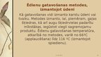 Prezentācija 'Pārtikas produktu apstrādes metodes', 10.
