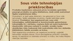 Prezentācija 'Pārtikas produktu apstrādes metodes', 33.