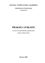 Prakses atskaite 'Latvijas Transportlīdzekļu apdrošinātāju biroja darbības būtība', 1.