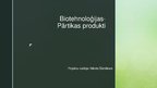 Prezentācija 'Biotehnoloģija. Pārtikas produkti', 1.