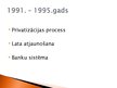 Prezentācija 'Latvijas ekonomikas pārorientācija no komandekonomikas uz jaukto ekonomiku', 6.