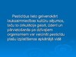 Prezentācija 'Pesticīdu ietekme uz vidi un cilvēka organismu', 2.