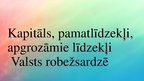 Prezentācija 'Kapitāls, pamatlīdzekļi, apgrozāmie līdzekļi', 1.