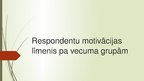 Prezentācija 'Motivācijas pētījums', 7.