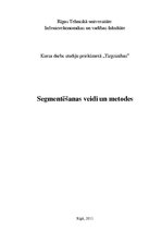 Referāts 'Segmentēšanas veidi un metodes', 1.