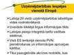 Prezentācija 'Latvijas pieci gadi Eiropas Savienībā', 6.