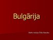 Prezentācija 'Bulgārija', 1.