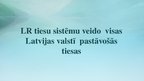 Prezentācija 'Latvijas Republikas tiesu sistēma', 2.