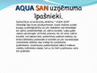 Prezentācija 'SIA "Aqua San" uzņēmuma prezentācija', 7.