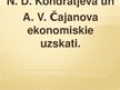 Prezentācija 'N.D.Kondratjeva un A.V.Čajanova ekonomiskie uzskati', 1.
