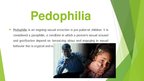 Prezentācija 'Pedophilia', 4.