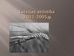 Prezentācija 'Latvijas attīstība 2003. - 2005.gadā', 1.