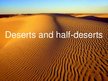 Prezentācija 'Deserts and Half-Deserts', 1.