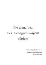 Referāts 'Ne diena bez elektromagnētiskajiem viļņiem', 1.