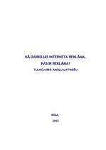 Referāts 'How Internet advertising works, advertising. Kas ir Interneta reklāma, kas ir re', 1.