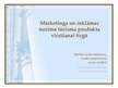 Referāts 'Mārketinga un reklāmas nozīme tūrisma produkta virzīšanai tirgū', 12.