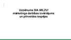 Referāts 'Uzņēmuma SIA "Milzu!" mārketinga darbības izvērtējums un pilnveides iespējas', 20.