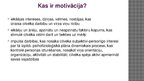 Prezentācija 'Motivācija un darbinieku motivēšanas īpatnības', 3.