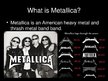 Prezentācija 'Favorite Band "Metallica"', 2.