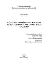 Referāts 'Pārgājiena maršruts pa Madonas rajonu “Madonas apkārtnes kalni un ezeri”', 1.