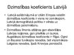 Prezentācija 'Latvijas demogrāfiskais stāvoklis', 7.