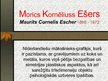 Prezentācija 'Morics Kornēliuss Ešers', 1.