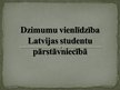 Prezentācija 'Dzimumu vienlīdzība Latvijas studentu pārstāvniecībā', 1.