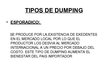 Prezentācija 'Dumping. Trabajo de investigación', 10.