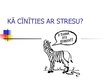Prezentācija 'Stresa menedžments', 8.