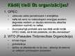 Prezentācija 'Starptautisko ekonomisko organizāciju ietekme uz vietējo politiku', 3.