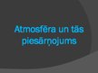 Prezentācija 'Atmosfēras un hidrosfēras piesārņojums', 7.
