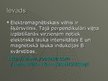 Prezentācija 'Elektromagnētisko viļņu skala', 2.