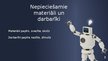 Prezentācija 'Kā rotā dažādus materiālus', 3.