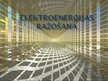Prezentācija 'Elektroenerģijas ražošana', 1.
