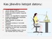 Prezentācija 'Grāmatveža darba vides ergonomisks raksturojums', 5.