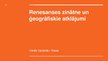 Prezentācija 'Renesanses zinātne un ģeogrāfiskie atklājumi', 1.