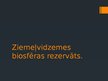 Prezentācija 'Ziemeļvidzemes biosfēras rezervāts', 1.