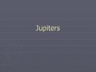 Prezentācija 'Jupiters', 1.