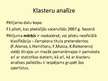 Prezentācija 'Klasteru analīzes pielietojums', 2.