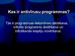 Prezentācija 'Antivīrusu programmas, to veidi un pielietojums', 2.