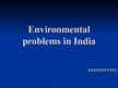 Prezentācija 'Environmental Problems in India', 1.