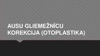 Prezentācija 'Otoplastika', 1.