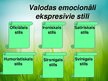 Prezentācija 'Valodas emocionāli ekspresīvie stili', 2.
