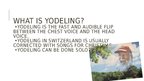 Prezentācija 'Yodeling', 2.