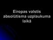 Prezentācija 'Eiropas valstis absolūtisma uzplaukuma laikā', 1.