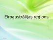 Prezentācija 'Eiroaustrālijas reģions', 1.