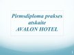 Prakses atskaite 'Pirmsdiploma prakses atskaite viesnīcā "Avalon Hotel"', 16.
