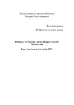 Referāts 'Biological Farming in Latvia, Hungary and the Netherlands', 1.