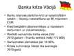 Prezentācija 'Vācijas finanšu sistēmas aktuālās problēmas – banku krīze', 2.