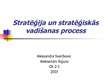 Prezentācija 'Stratēģija un stratēģiskās vadīšanas process', 1.